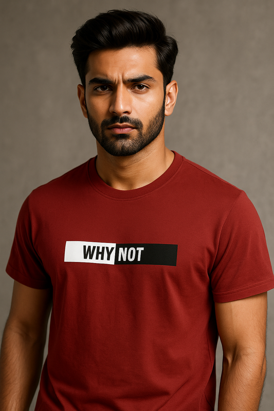 Boldsy “WHY NOT” Motivational T-Shirt | Boldsy Originals
